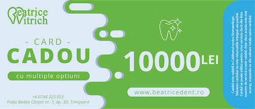 Card Cadou 10000 lei - Servicii Stomatologice