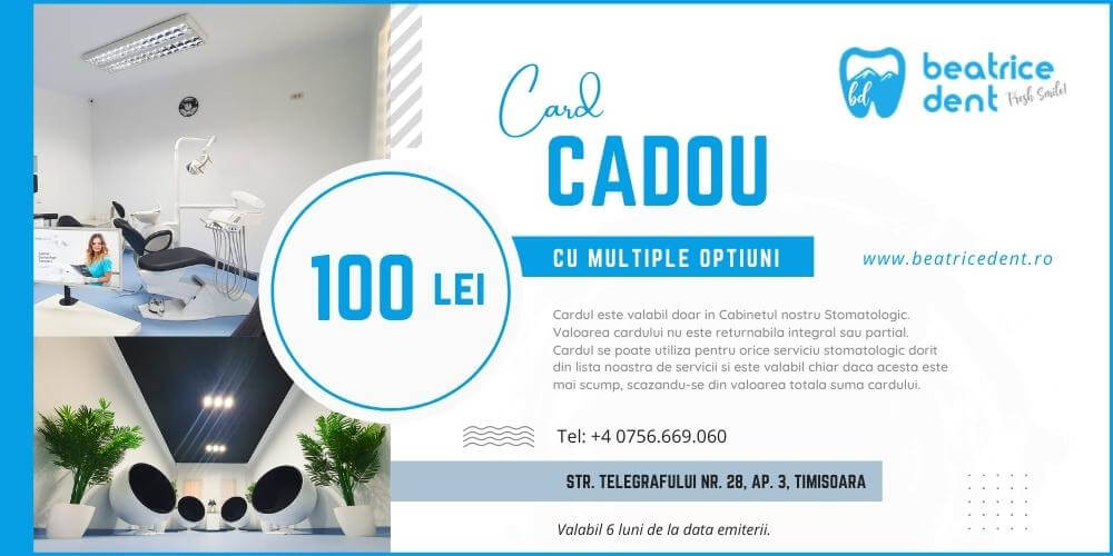 Card Cadou 100 lei - Servicii Stomatologice